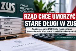 RZĄD CHCE UMORZYĆ STARE DŁUGI W ZUS